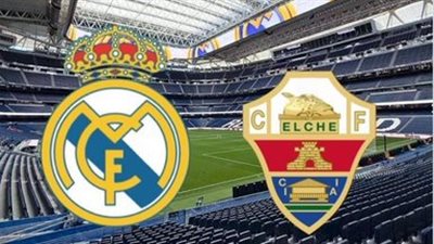 الريال ضد إلتشيه.. تابع الآن مجاناً مباراة ريال مدريد وإلتشي في الدوري الإسباني
